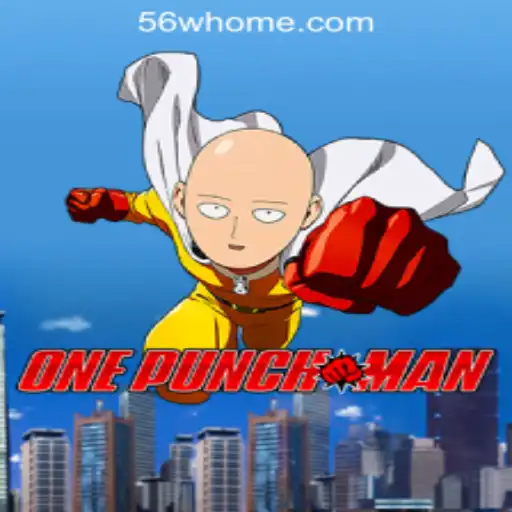 Exploring the World of OnePunchMan and 56 W jogar slot online Brasil